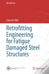 Retrofitting Engineering For Fatigue Damaged Steel Structures