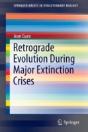 Retrograde Evolution During Major Extinction Crises - Preview