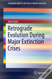 Retrograde Evolution During Major Extinction Crises