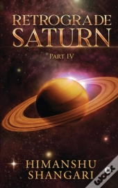 Retrograde Saturn - Part Iv