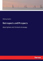 Retrospects And Prospects - Preview