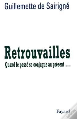 Capa do artigo Retrouvailles : Quand Le Passé Se Conjugue Au Présent...