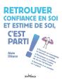 Retrouver Confiance En Soi Et Estime De Soi, C'Est Parti ! - Preview
