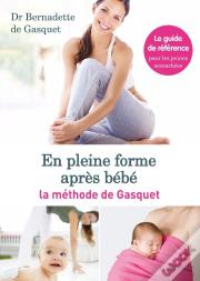 Retrouver La Forme Apres Bebe