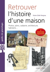 Retrouver L'Histoire D'Une Maison (3e Édition)