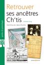 Retrouver Ses Ancêtres Ch'Tis : Nord-Pas-De-Calais-Picardie - Preview