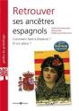 Retrouver Ses Ancetres Espagnols 2eme Edition - Preview