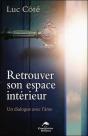 Retrouver Son Espace Intérieur ; Un Dialogue Avec L'Âme - Preview