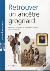 Capa do artigo Retrouver Un Ancêtre Grognard
