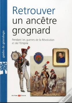 Capa do artigo Retrouver Un Ancêtre Grognard