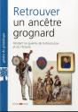 Retrouver Un Ancêtre Grognard - Preview