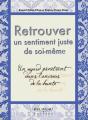 Retrouver Un Sentiment Juste De Soi-Meme - Preview