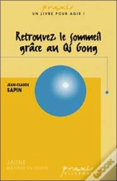 Retrouvez Le Sommeil Grace Au Qi Gong