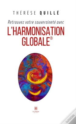 Capa do artigo Retrouvez Votre Souveraineté Avec L’Harmonisation Globale