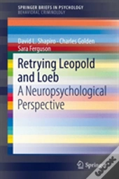 Retrying Leopold And Loeb