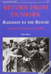 Capa do artigo Return From Dunkirk - Railways To The Rescue