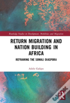Return Migration And Nation Building In Africa