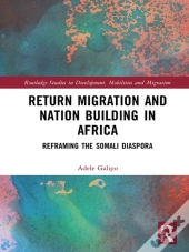 Return Migration And Nation Building In Africa