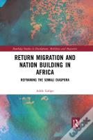 Return Migration And Nation Building In Africa
