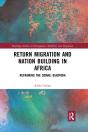 Return Migration And Nation Building In Africa - Preview