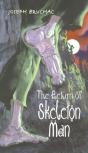 Return Of Skeleton Man - Preview