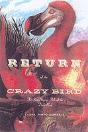 Return Of The Crazy Bird - Preview
