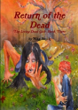 Return Of The Dead - Preview