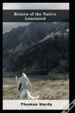 Capa do artigo Return Of The Native Annotated