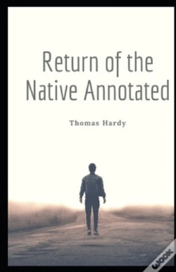 Capa do artigo Return Of The Native Annotated