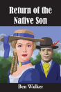Return Of The Native Son - Preview