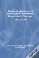 Return On Investment In Training And Performance Improvement Programs