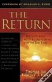 Return, The: Christ'S Second Coming & The End