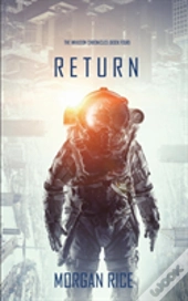 Return (The Invasion Chronicles-Book Four)