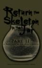 Return The Skeleton In The Jar - Preview