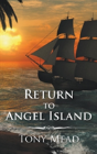 Return To Angel Island - Preview