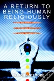 Capa do artigo Return To Being Human Religiously:Living The Spirit Through Personal Growth And Social Transformation