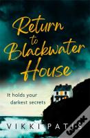 Return To Blackwater House