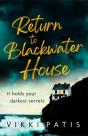 Return To Blackwater House - Preview
