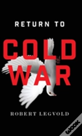 Return To Cold War