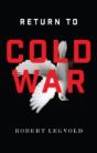 Return To Cold War - Preview