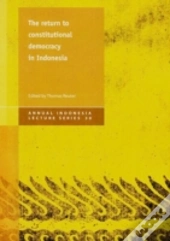 Return To Constitutional Democracy In Indonesia