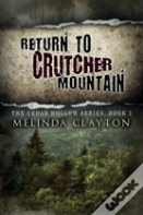 Return To Crutcher Mountain