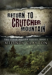 Return To Crutcher Mountain