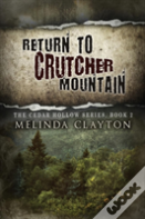 Return To Crutcher Mountain