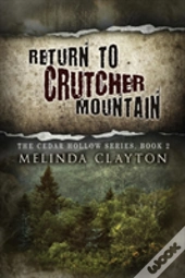 Return To Crutcher Mountain