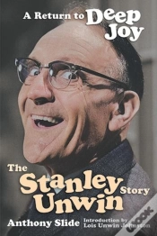 Capa do artigo Return To Deep Joy: The Stanley Unwin Story