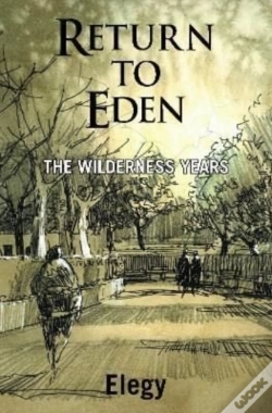 Capa do artigo Return To Eden - The Wilderness Years