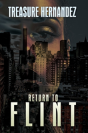 Return To Flint - Preview