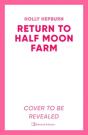 Return To Half Moon Farm - Preview