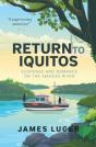 Return To Iquitos - Preview